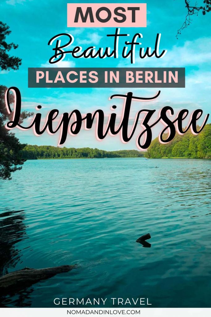 pinterest save image for most beautiful places in berlin liepnitzsee travel guide