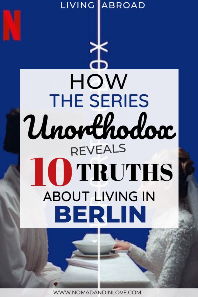 pinnable image for how unorthodox netflix series reveals truths about living in berlin