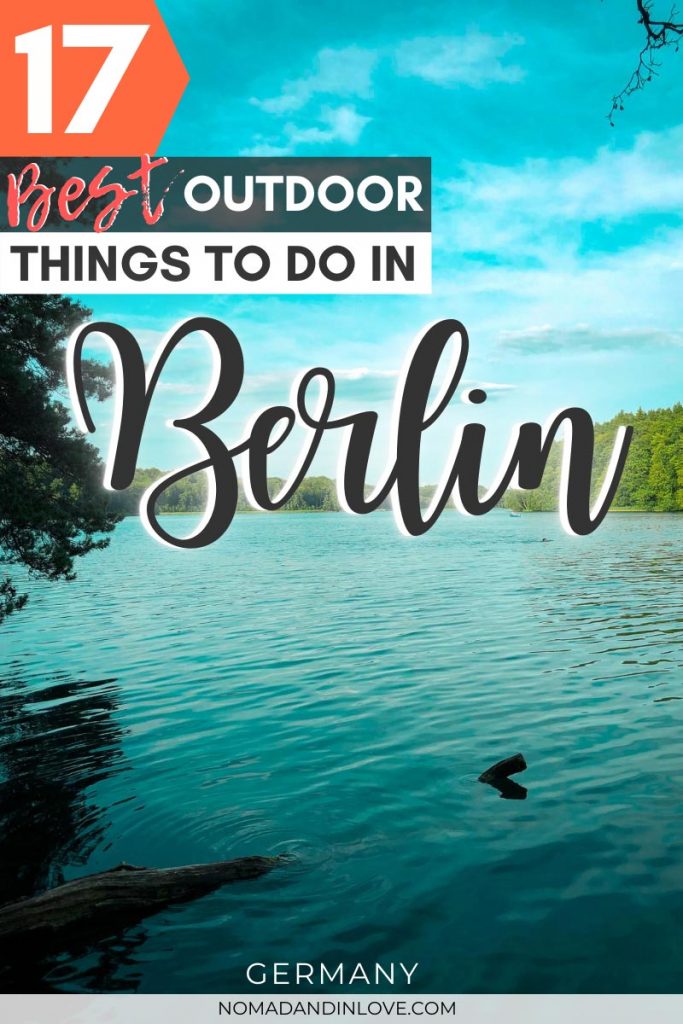 pinterest save image for 17 best outdoor activities and things to do in berlin for nature lovers